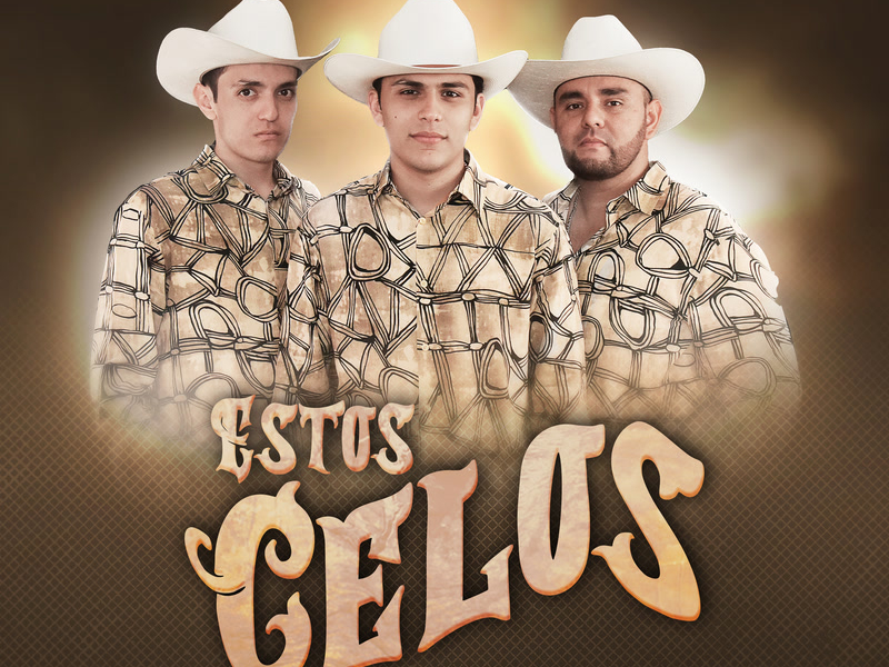 Estos Celos (Single)