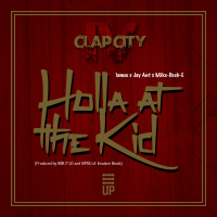 Holla at The Kid (feat. IamSu & Jay Ant)