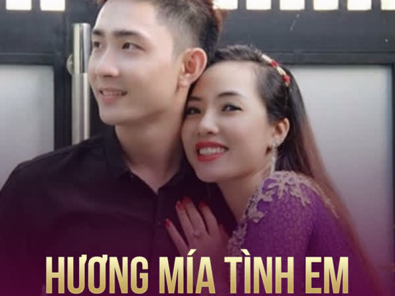 Hương Mía Tình Em (Single)