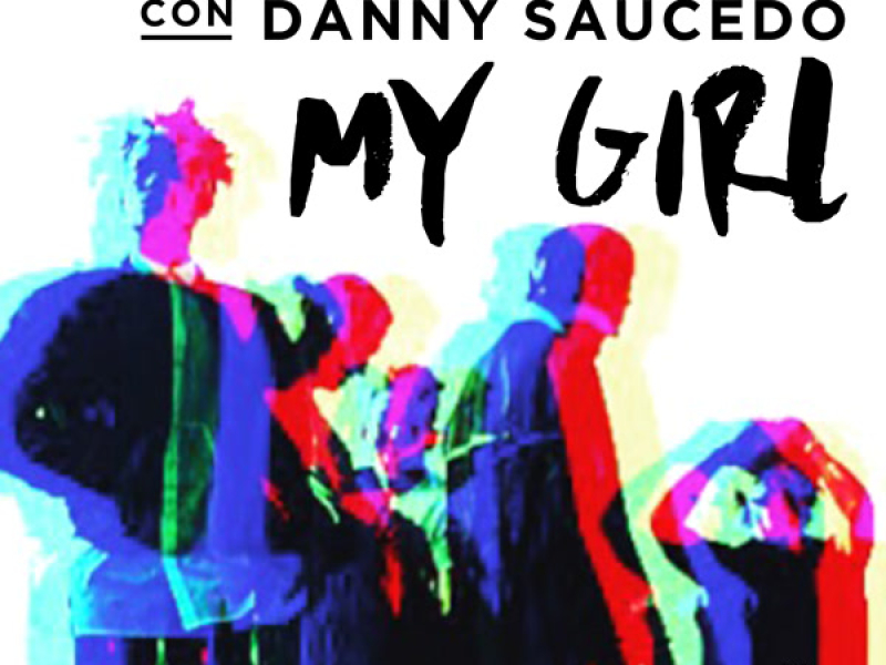 My Girl (Euro Latino Version) (Single)