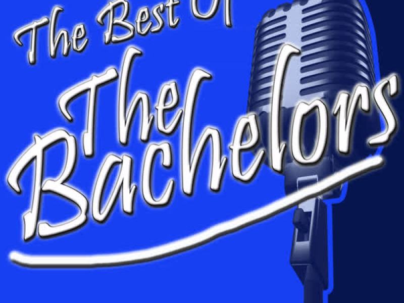 The Best Of The Bachelors