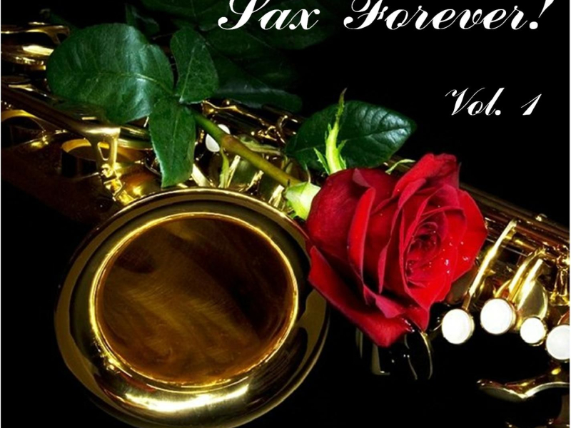 Sax Forever! Vol. 1 (Single)