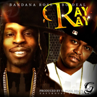 Ray Ray (feat. Bo Deal)