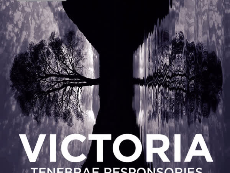 Victoria: Tenebrae Responsories