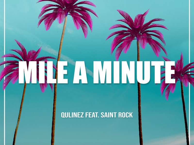 Mile a Minute (Single)