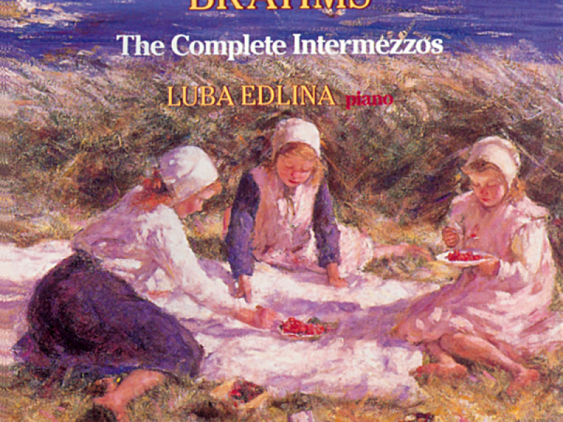Brahms: Intermezzos