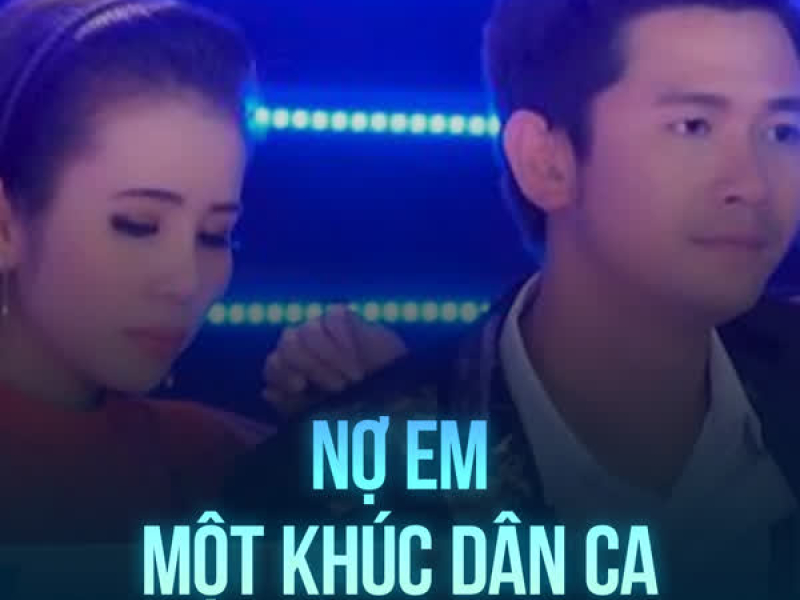 Nợ Em Một Khúc Dân Ca (Single)