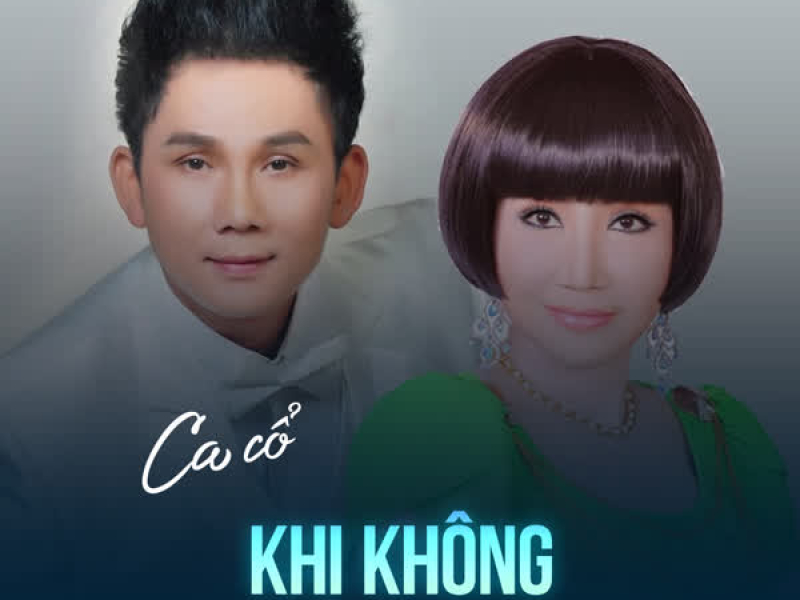 Khi Không (Single)