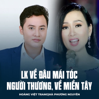 LK Về Đâu Mái Tóc Người Thương, Về Miền Tây (Single)