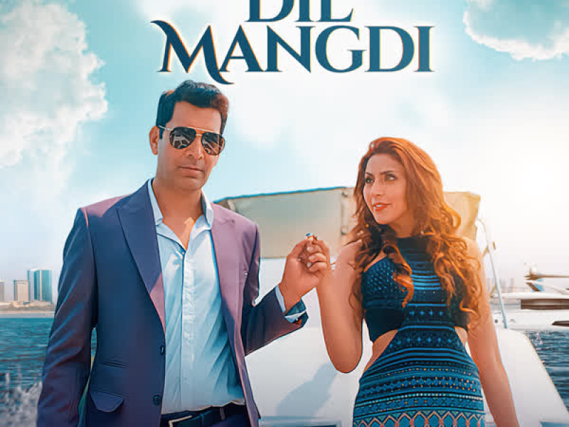 Dil Mangdi (Single)