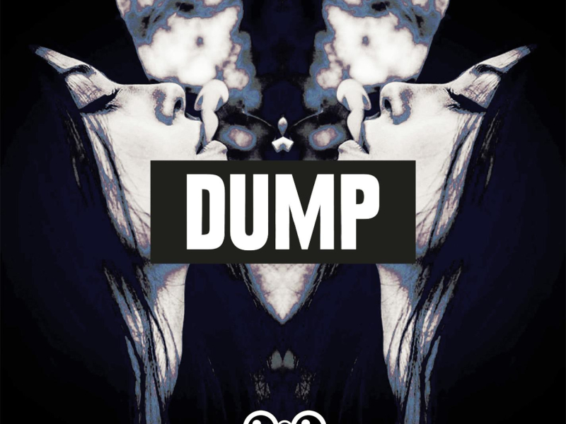 DUMP (Original Mix) (Single)