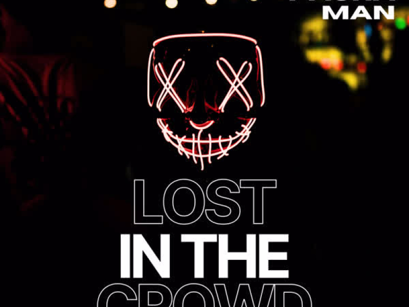 Lost In The Crowd (Single)
