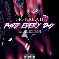 Party Every Day (feat. Mr Biggshot) (Single)
