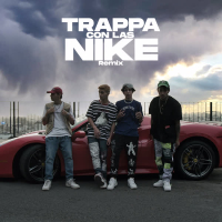 Trappa Con las Nike (Remix) (Single)