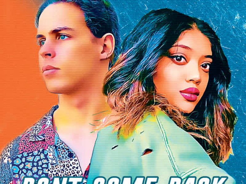 Don't Come Back (Single)