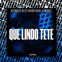 QUE LINDO TETE (Single)