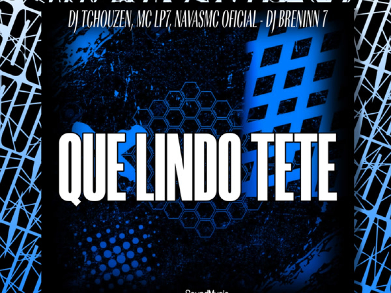 QUE LINDO TETE (Single)