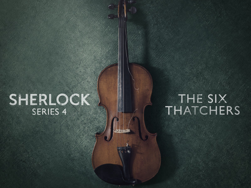 Sherlock Series 4: The Six Thatchers (Original Television Soundtrack)