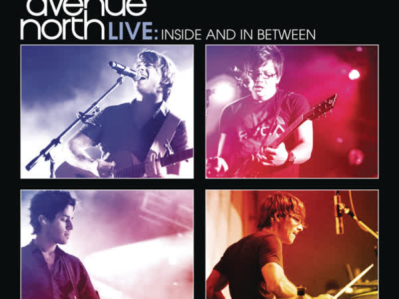 Tenth Avenue North Live:  Inside and In Between (EP)