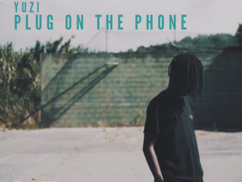 Plug on the Phone (Single)