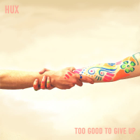 Too Good To Give Up (Single)