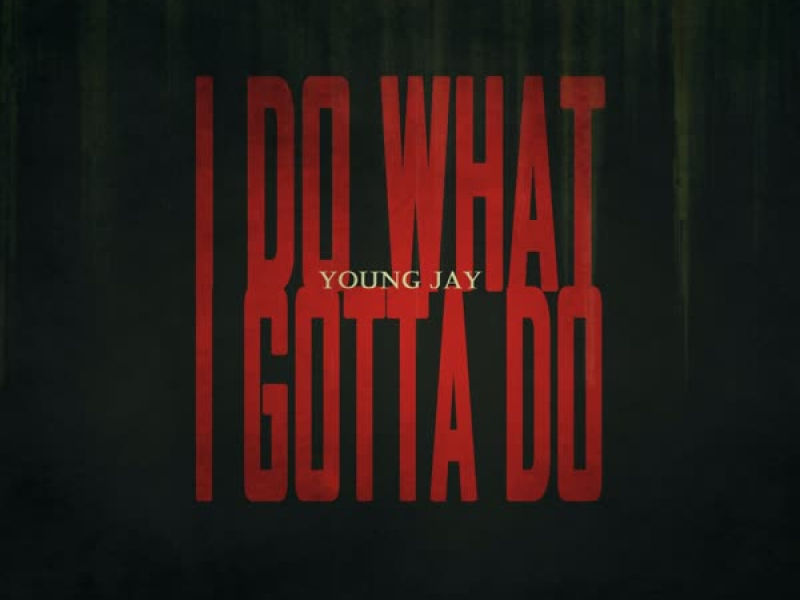 I Do What I Gotta Do (EP)