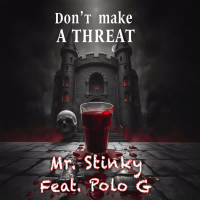 Don't Make a Threat (Single)