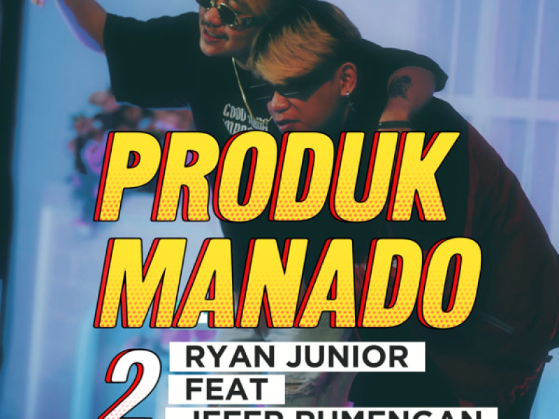 PRODUK MANADO 2 (Single)