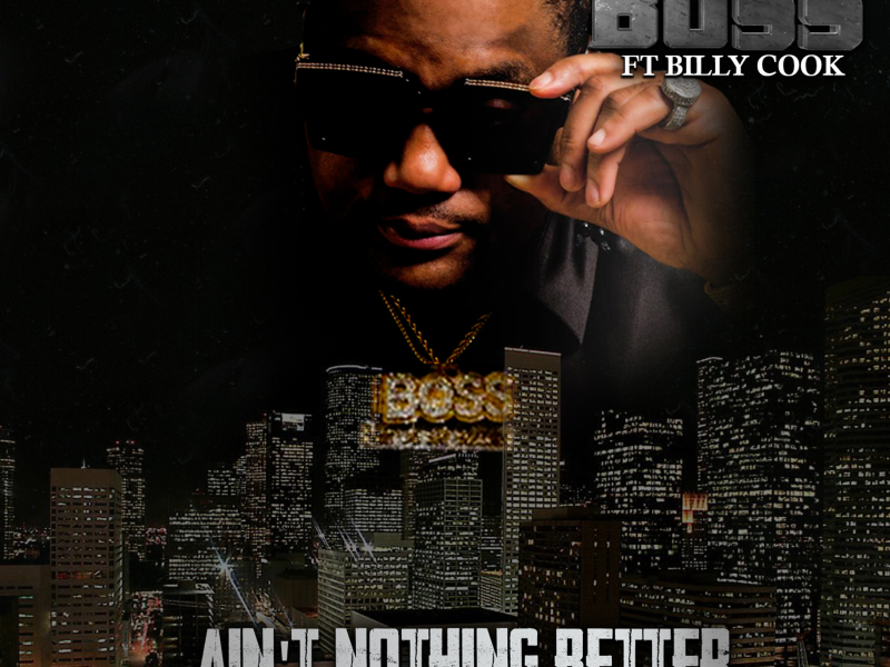 Ain't Nothing Better (feat. Billy Cook) (Single)