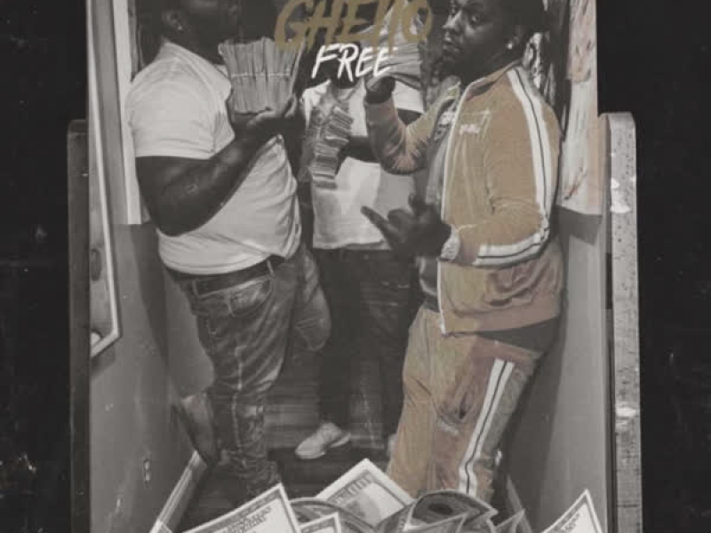 Ghetto Free (feat. Peezy) (Single)