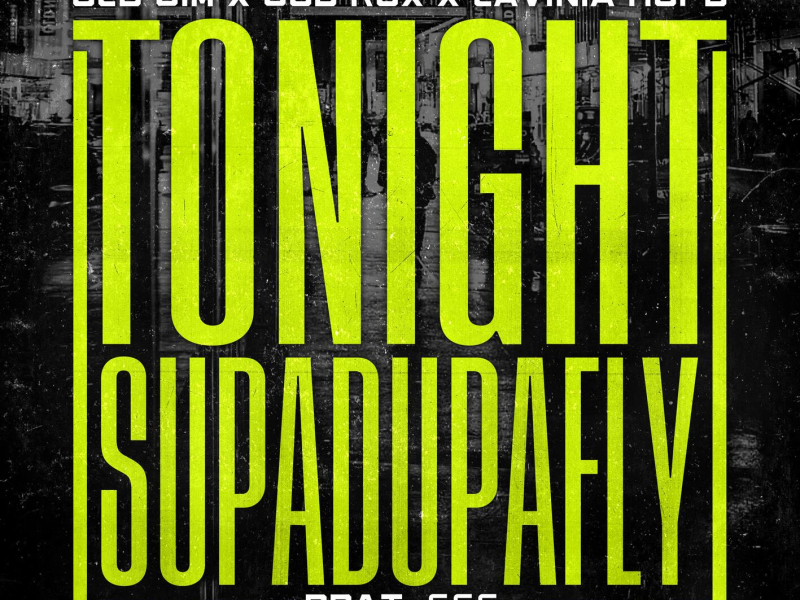 Tonight (Supadupafly) (Single)
