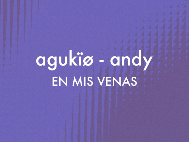 En Mis Venas (feat. Andy) (Single)