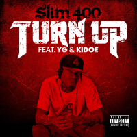 Turn Up (feat. YG & Kidoe)