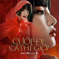 Cướp Đi Cả Thế Giới (Single)