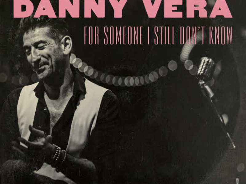 For Someone I Still Don't Know (Single)