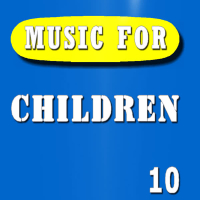 Music for Children, Vol. 10 (Special Edition)