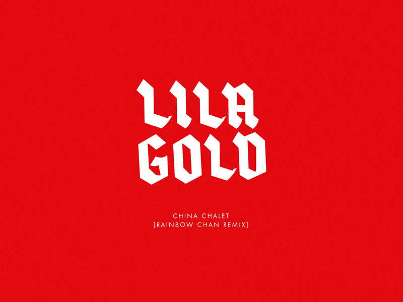 China Chalet (Rainbow Chan Remix) (Single)