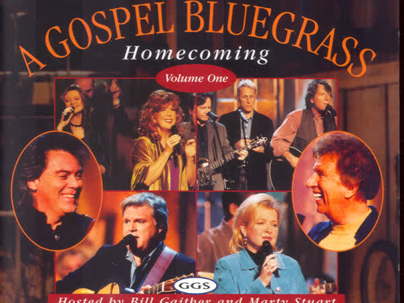 Gospel Bluegrass Homecoming (Live / Vol. 1)