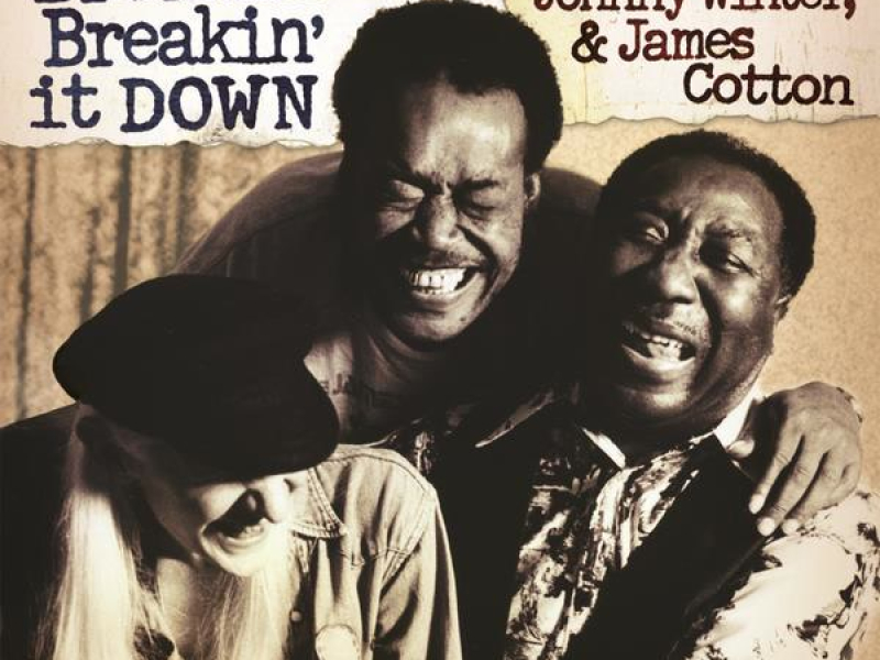 Breakin' It Up, Breakin' It Down