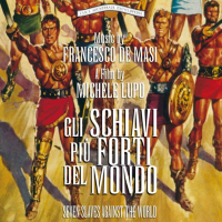 Gli schiavi pìu forti del mondo (Original Motion Picture Soundtrack)