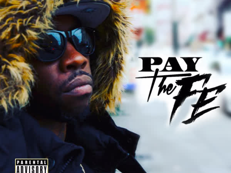Rellbeatz Presents Fe Tha Don: Pay the Fe