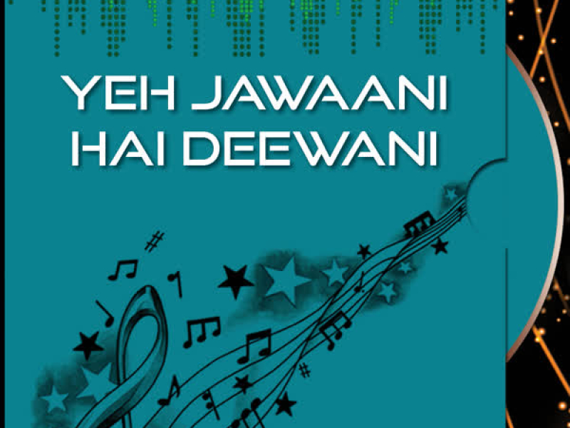 Yeh Jawaani Hai Deewani (Single)