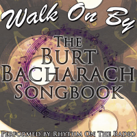 Walk On By: The Burt Bacharach Songbook