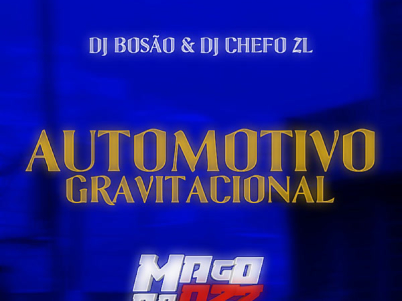 AUTOMOTIVO GRAVITACIONAL (Single)