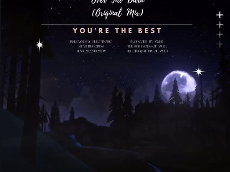 Over The Dark (Original Mix) (Single)