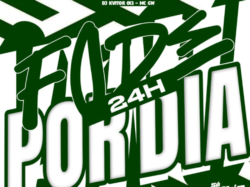 Fode 24H Por Dia (Single)