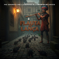 FLAUTA DO LANÇA (Single)