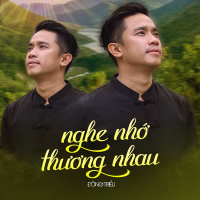 Nghe Nhớ Thương Nhau (Single)