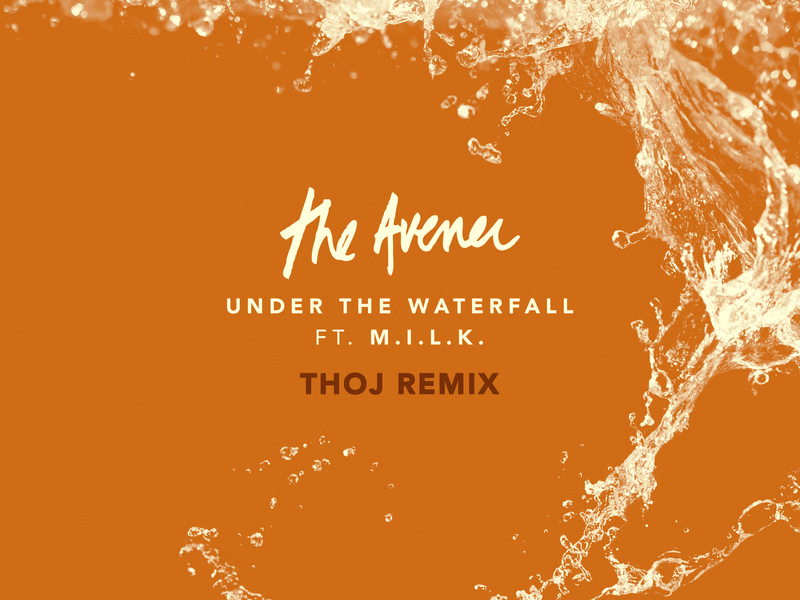 Under The Waterfall (Thoj Remix) (Single)