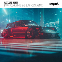 Ievan Polkka (FTL 2nd Slap House Remix) (Single)